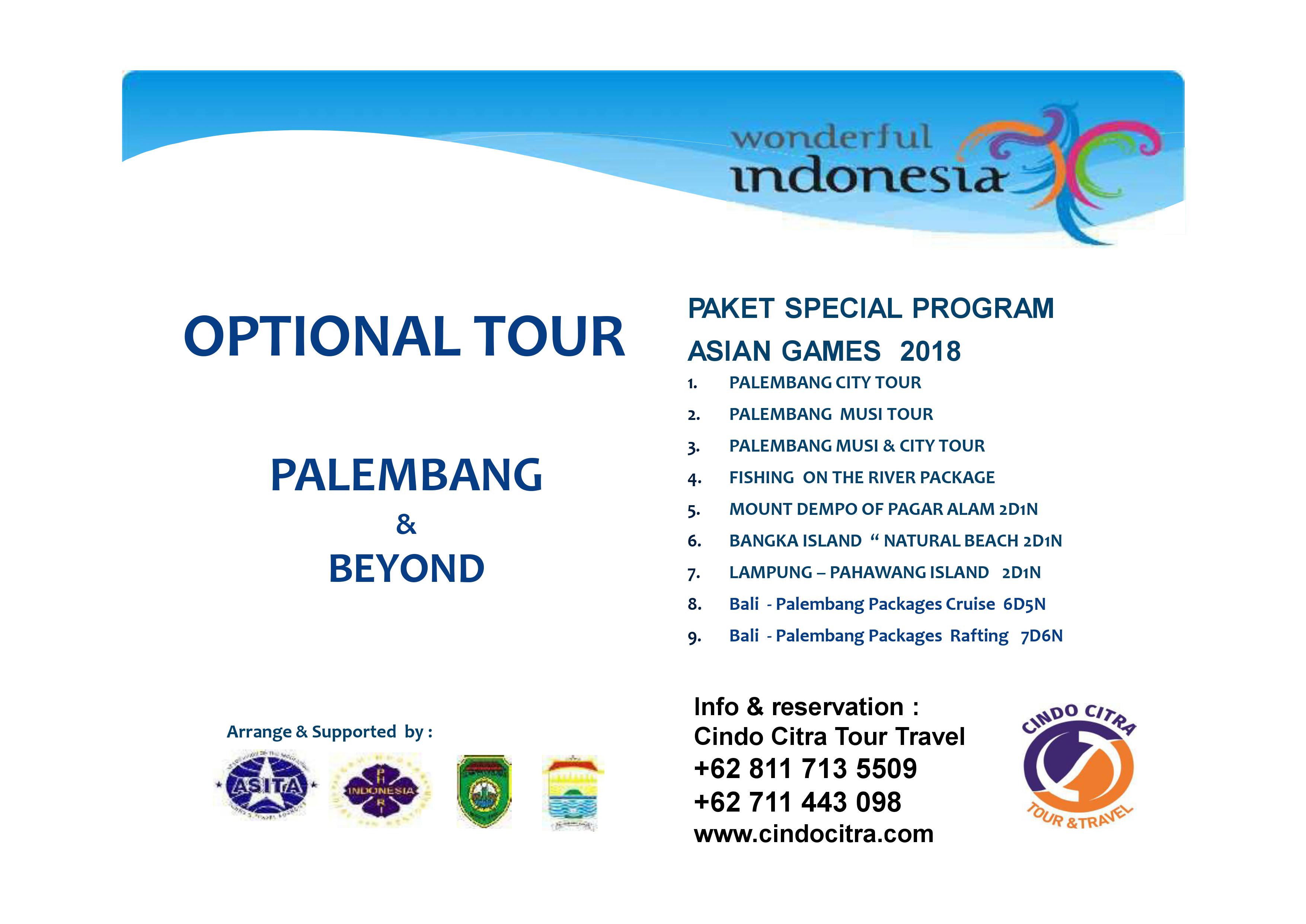 "Konsorsium ASITA Sumsel " PALEMBANG & BEYOND Periode ASIAN GAMES Aug - Sept 2018